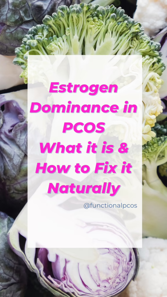 estrogen dominance pcos what it is and how to fix it naturally