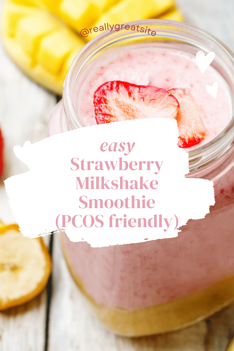 easy strawberry milkshake smoothie pcos friendly graphic